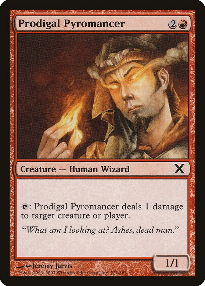 2007 Tenth Edition Prodigal Pyromancer common #221 common card image