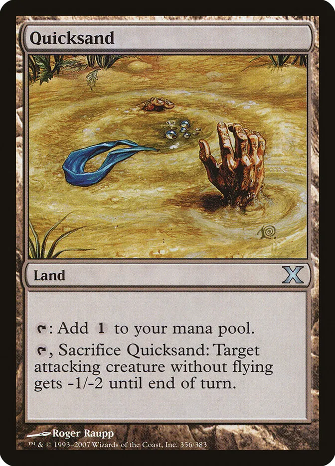 2007 Tenth Edition Quicksand uncommon #356 uncommon card image