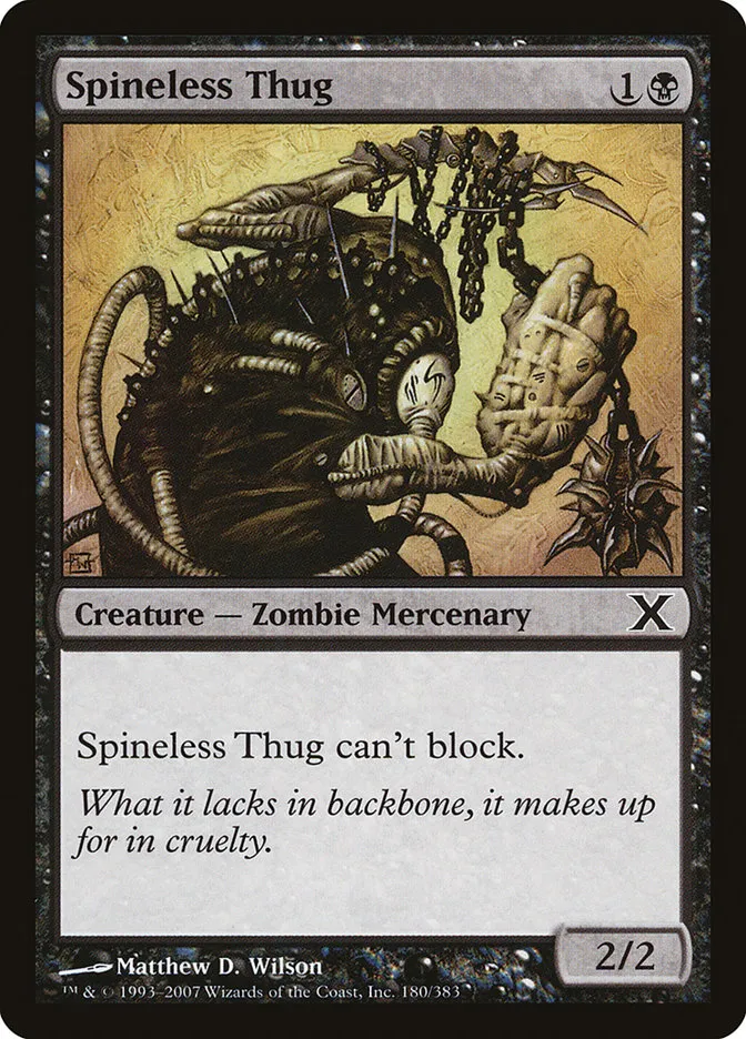 2007 Tenth Edition Spineless Thug common #180 common card image