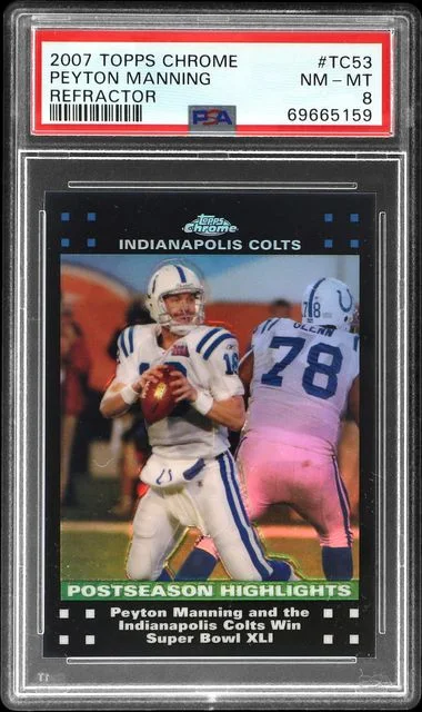 2007 Topps Chrome Peyton Manning Refractor #TC53 card image