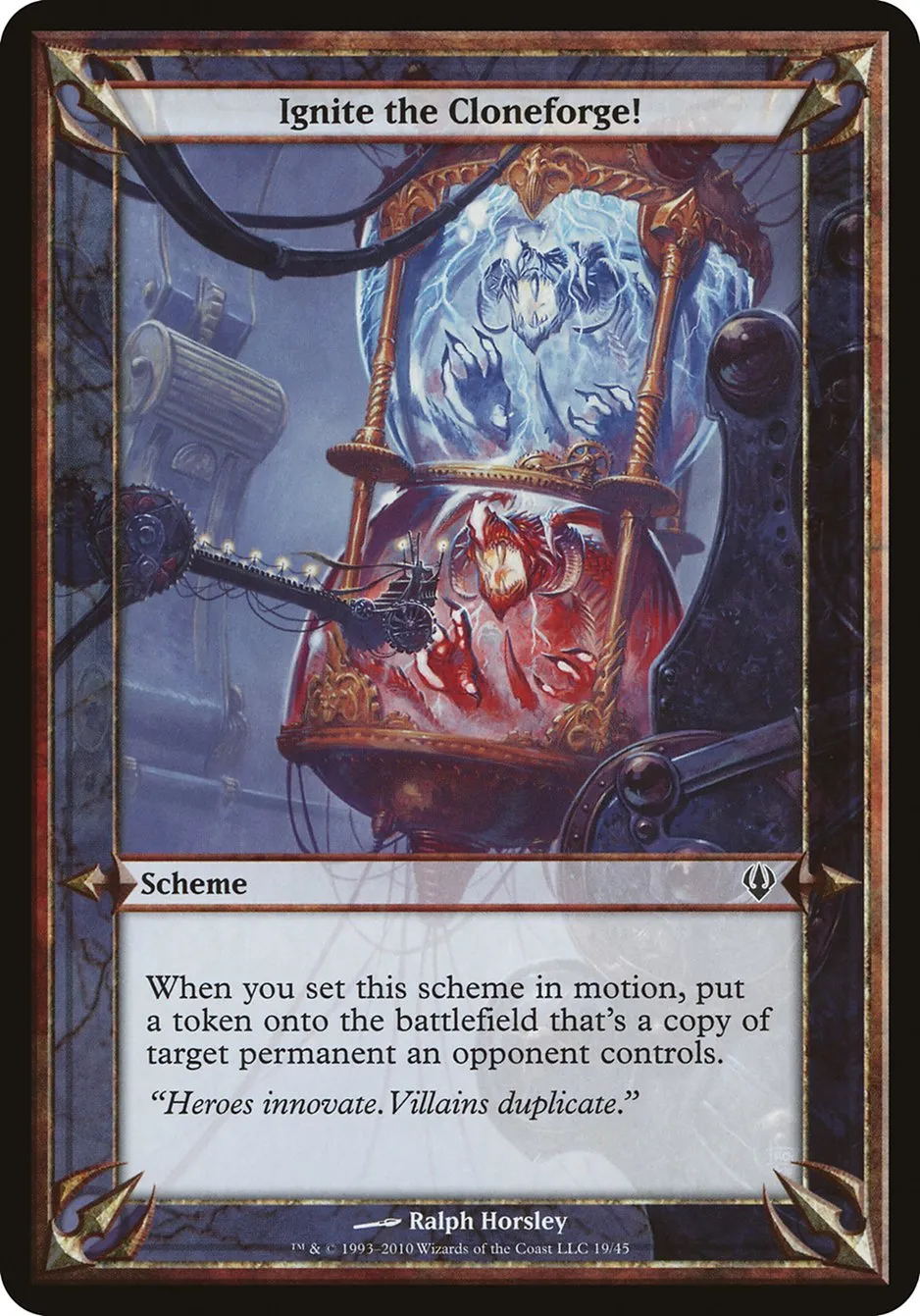 2010 Archenemy Schemes Ignite the Cloneforge! common #19★ unlisted card image