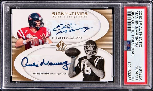 2010 SP Authentic Eli Manning/Archie Manning Dual Sign Of The Times Dual #ST2-EA card image
