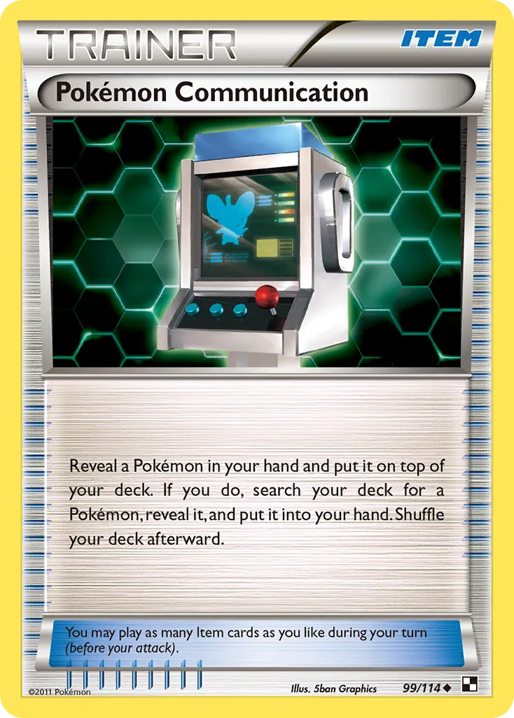 2011 Black & White Pokémon Communication Uncommon #099/114 Uncommon card image