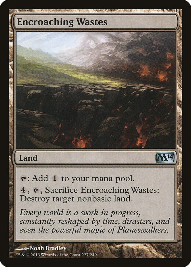 2013 Magic 2014 Encroaching Wastes uncommon #227 uncommon card image