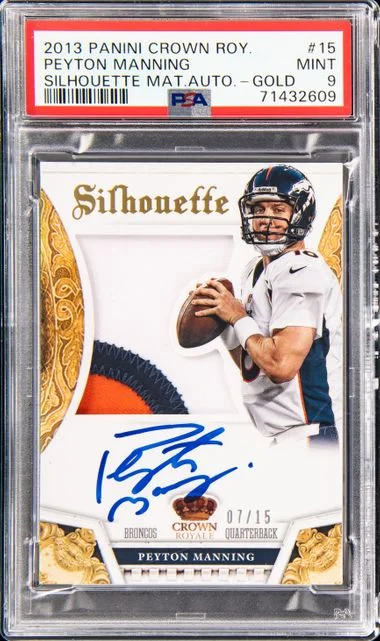 2013 Panini Crown Royale Peyton Manning Silhouette Material Autograph Gold #15 card image