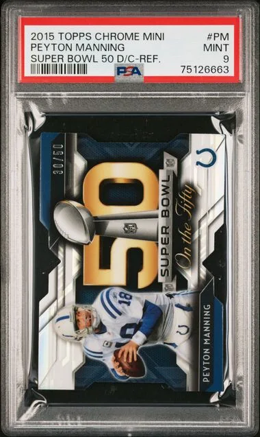 2015 Topps Chrome Peyton Manning Mini Super Bowl 50 Die-Cut Refractor #SBDC-PM card image