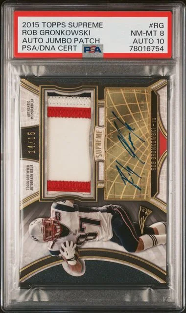 2015 Topps Rob Gronkowski Supreme Autographed Jumbo Patch #SAJP-RG card image