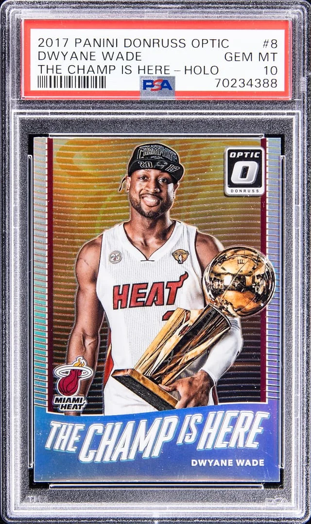 2017-18 Panini Donruss Optic Dwyane Wade The Champ Is Here Holo #8 card image