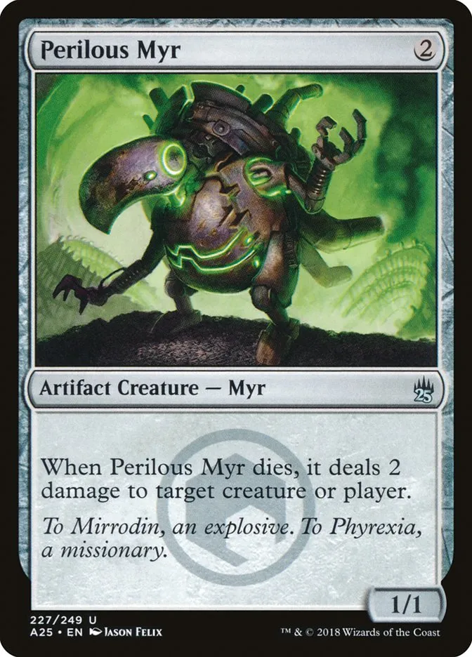 2018 Masters 25 Perilous Myr uncommon #227 unlisted card image