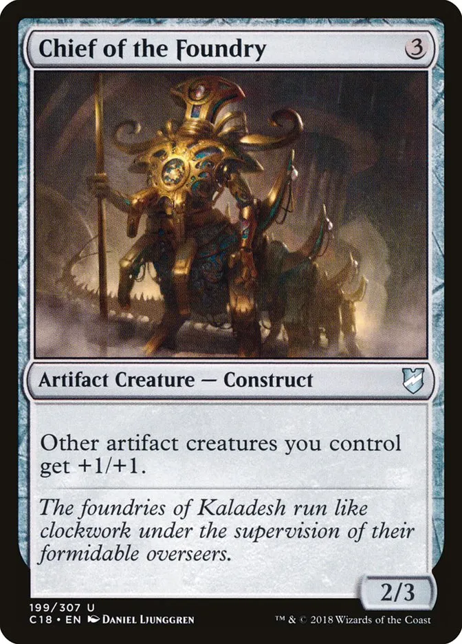 2018 Commander 2018 Chief of the Foundry #199 uncommon card image