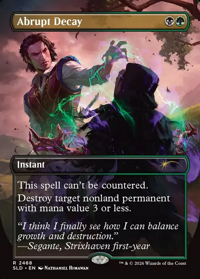2019 Secret Lair Drop Abrupt Decay #2468 rare card image