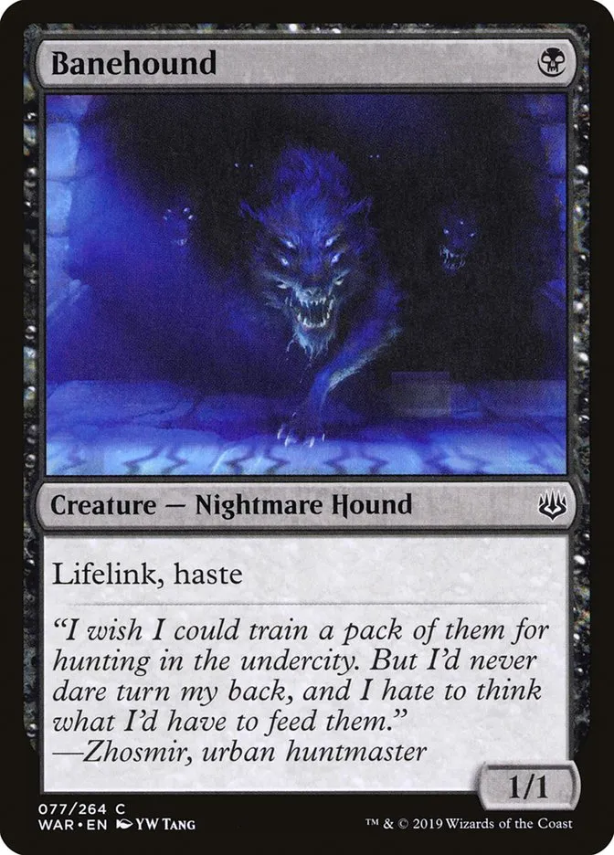 2019 War of the Spark Banehound #77 common card image