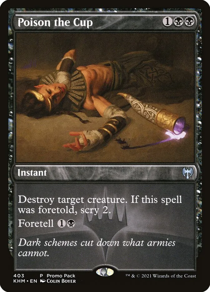 2021 Kaldheim Poison the Cup [Promo] uncommon #403 uncommon card image