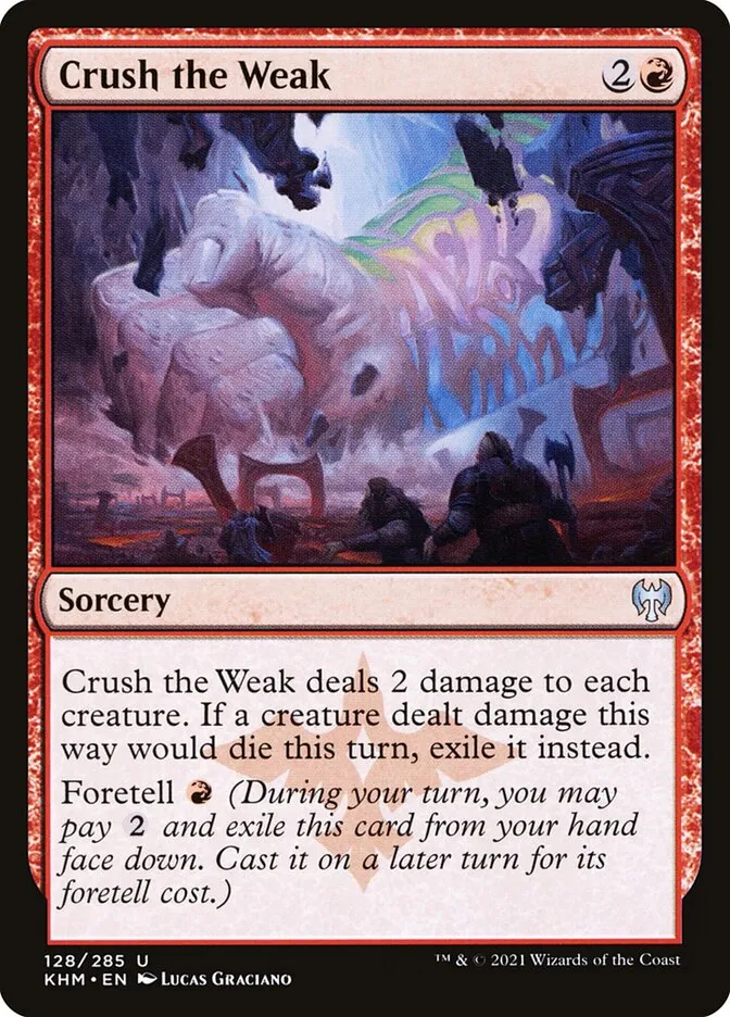 2021 Kaldheim Crush the Weak uncommon #128 uncommon card image