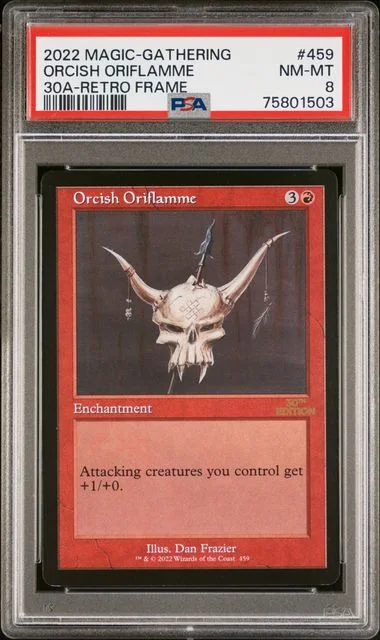 2022 Magic: The Gathering 30th Anniversary Edition Retro Frame Orcish Oriflamme #459 card image