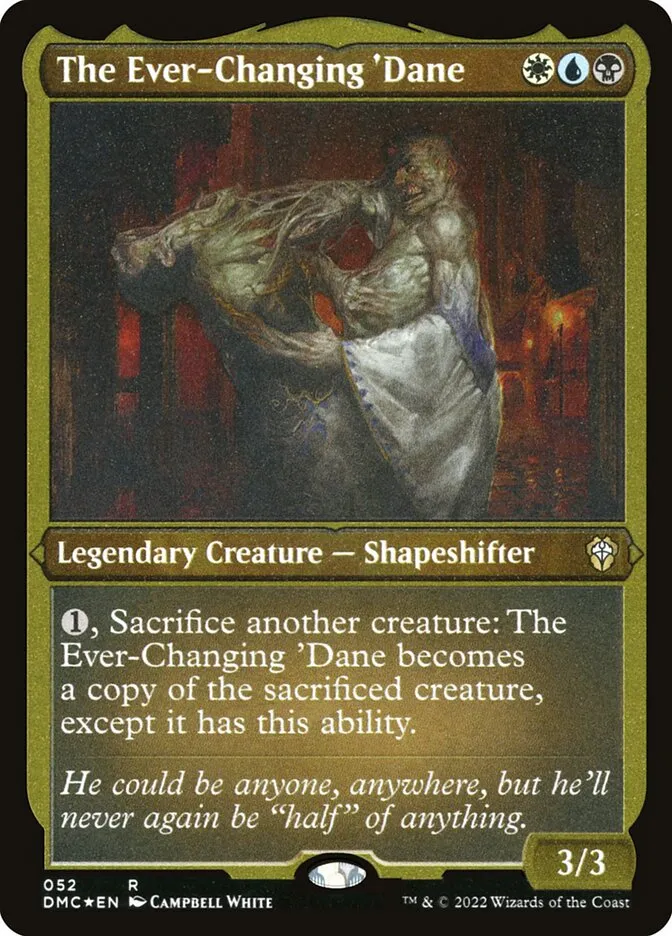 2022 Dominaria United Commander The Ever-Changing 'Dane #52 rare card image