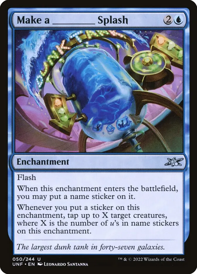 2022 Unfinity Make a _____ Splash uncommon #50 uncommon card image