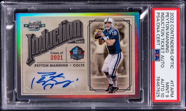 2022 Panini Contenders Optic Peyton Manning Induction Ticket Autographs #ITAPM card image