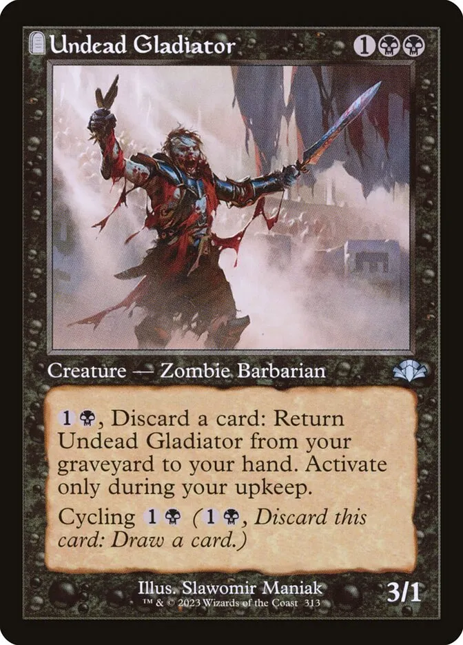 2023 Dominaria Remastered Undead Gladiator #313 uncommon card image