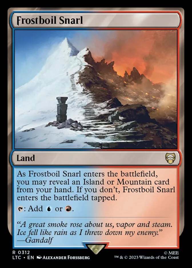 2023 Tales of Middle-earth Commander Frostboil Snarl #312 rare card image