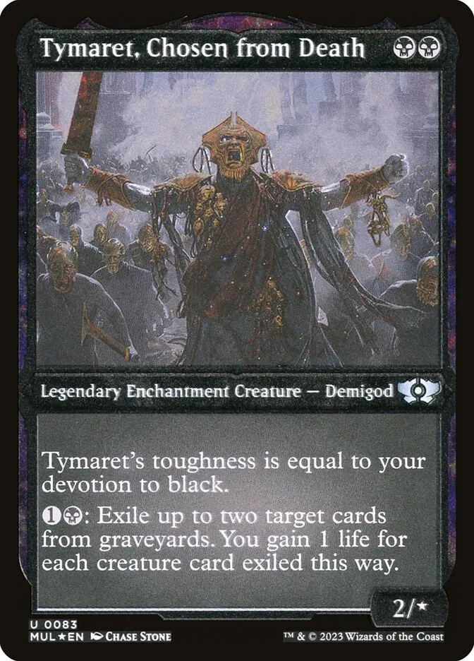 2023 Multiverse Legends Tymaret, Chosen from Death #83 uncommon card image