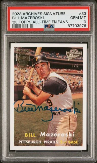 2023 Topps Archives Signature Series Bill Mazeroski 2003 Topps All-Time Fan Favorites #83 card image