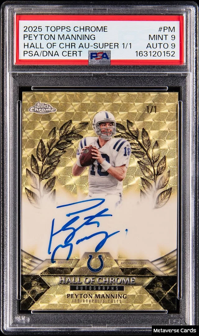 2025 Topps Chrome Peyton Manning Hall of Chrome Autographs SuperFractor #HOCA-PM card image